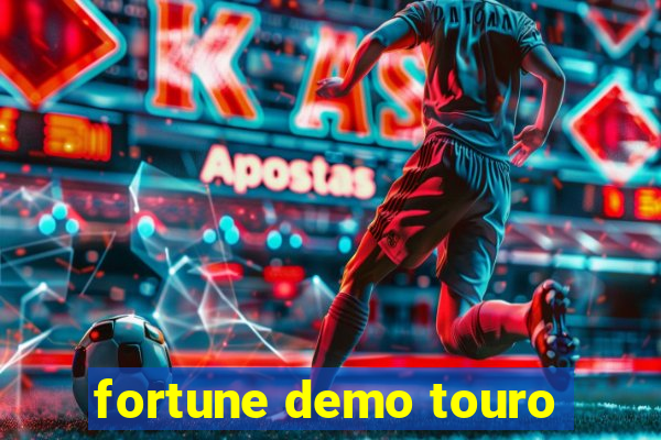 fortune demo touro